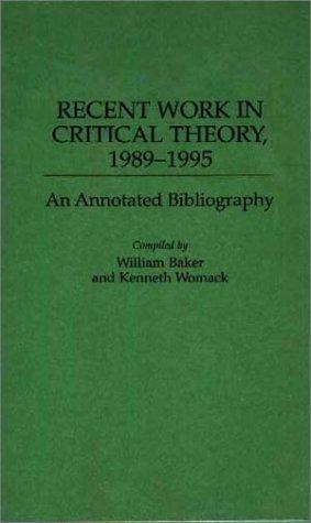 Recent work in critical theory, 1989-1995