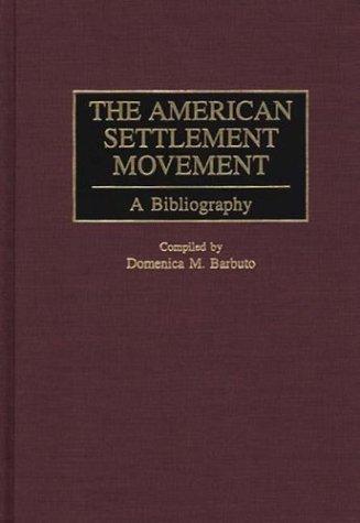 The American settlement movement