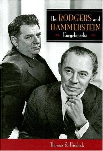 The Rodgers and Hammerstein Encyclopedia