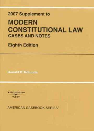 Modern Constitutional Law, 8th, 2007 Supplement