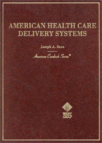 American health care delivery systems