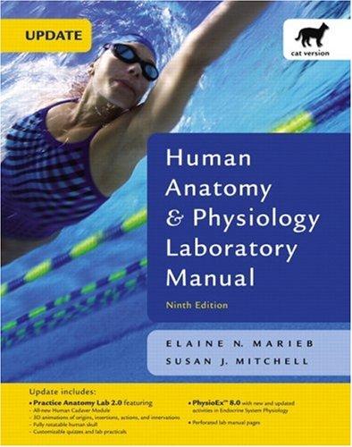 Human Anatomy and Physiology Laboratory Manual