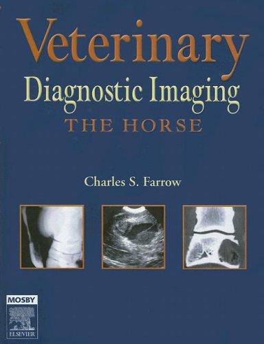 Veterinary Diagnostic Imaging - The Horse (Veterinary Diagnostic Imaging)