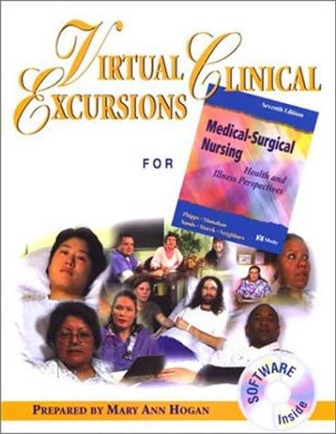 Virtual Clinical Excursions 1. 0 to Accompany Medical-Surgical Nursing