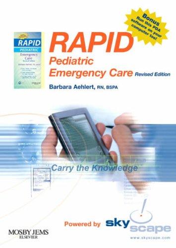 RAPID Pediatric Emergency Care (Revised Reprint) - CD-ROM PDA Software Powered by Skyscape
