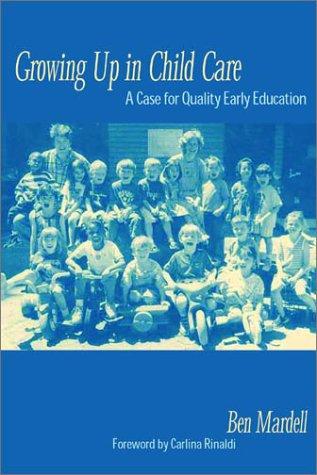 Growing Up in Child Care