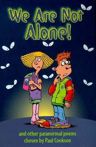 We Are Not Alone and Other Paranormal Poems