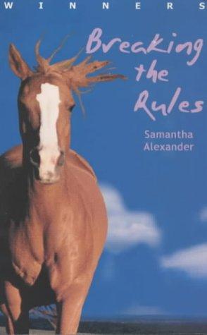 Breaking the Rules (Winners)