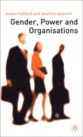 Gender, Power and Organisations