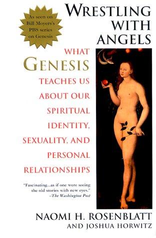 Wrestling with angels