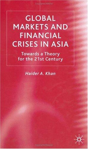 Global markets and financial crises in Asia