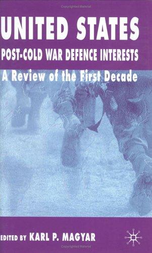 United States Post-Cold War Defence Interests