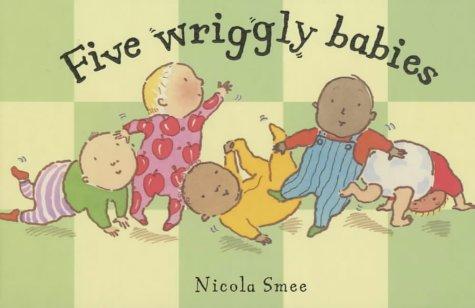 Five Wriggly Babies