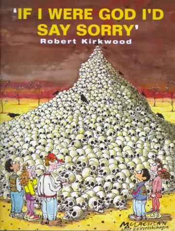 If I Were God, I'd Say Sorry'