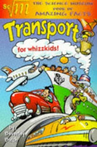 Science Museum Transport (Science Museum Book of Amazing Facts)