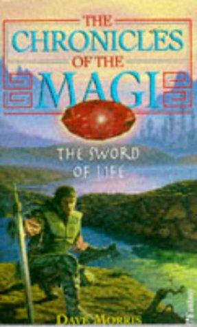 Sword Life (Chronicles of the Magi)