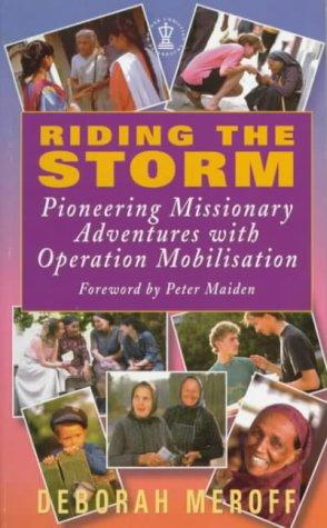 Riding the Storm