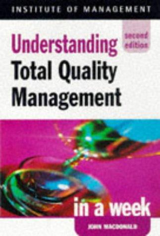 Understanding Total Quality Management