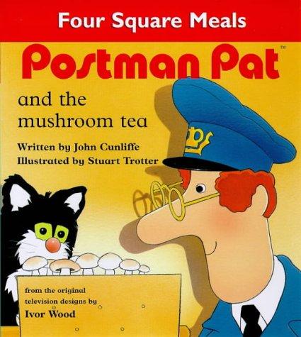 Postman Pat & the Mushroom Tea (Four Square Meals)
