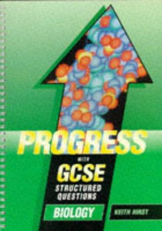 Biology (Progress with GCSE Structured Questions)