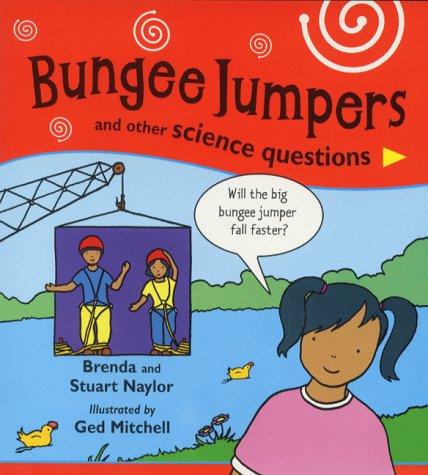 Bungee jumpers and other science questions