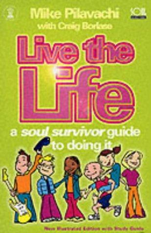 Live the Life (Soul Survivor)