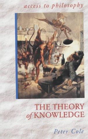 Theory of Knowledge (Access to Philosophy)