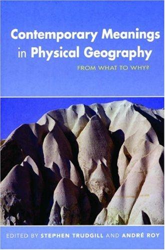 Contemporary meanings in physical geography