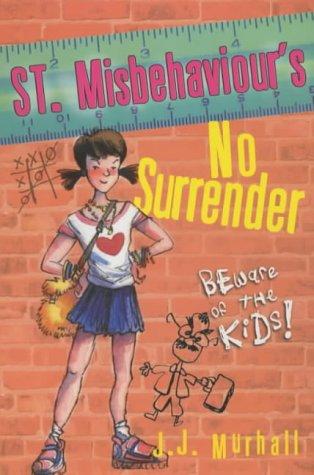 No Surrender (St.Misbehaviour's)