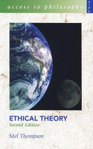 Ethical Theory (Access to Philosophy)