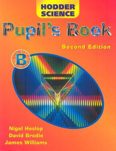 Hodder Science Pupil's Book B