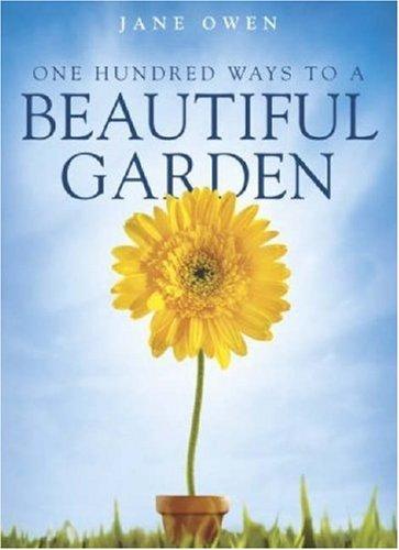 One Hundred Ways to a Beautiful Garden