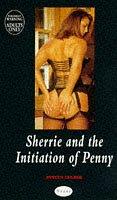 Sherrie and the Initiation of Penny