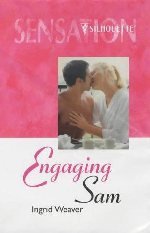 Engaging Sam