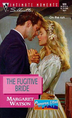 Fugitive Bride  (Cameron Utah)