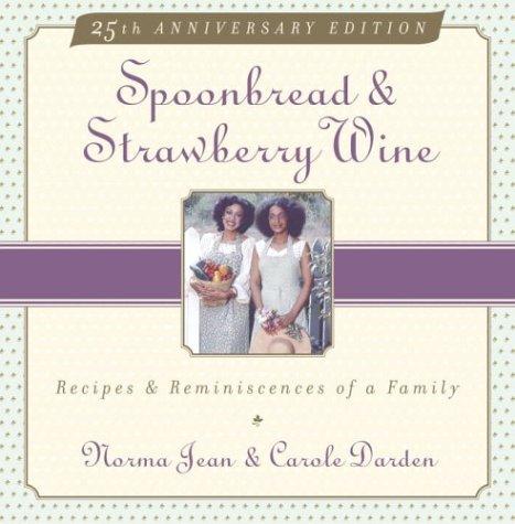 Spoonbread and strawberry wine