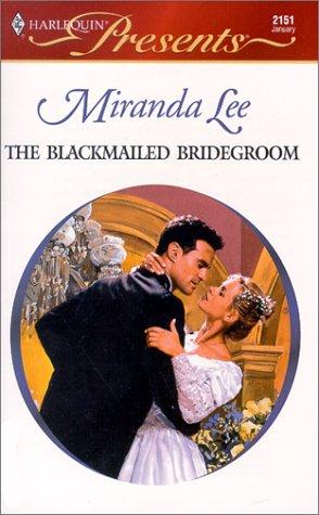 Blackmailed Bridegroom (Latin Lovers)
