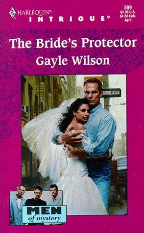 Bride'S Protector  (Men Of Mystery)