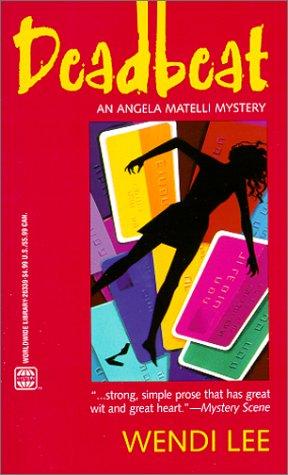 Deadbeat (An Angela Matelli Mystery)