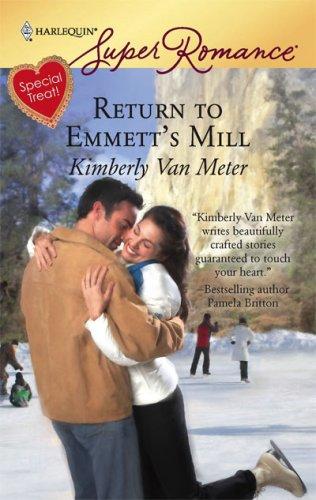 Return To Emmett's Mill