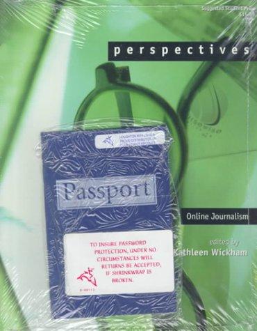 Perspectives: Online Journalism