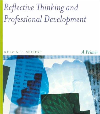 Reflective Thinking and Professional Development
