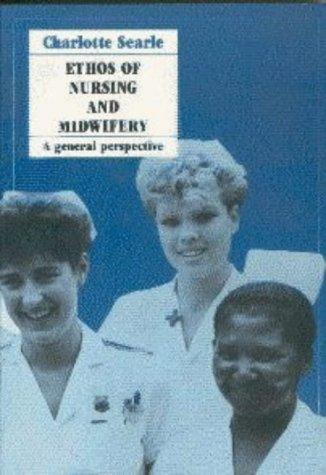 Ethos of nursing and midwifery