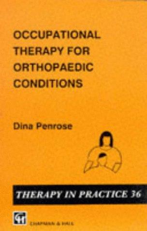 Occupational Therapy for Orthopaedic Conditions