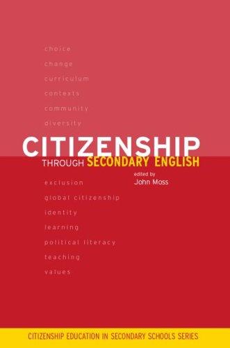 Citizenship Through Secondary English (Citizenship in Secondary Schools)