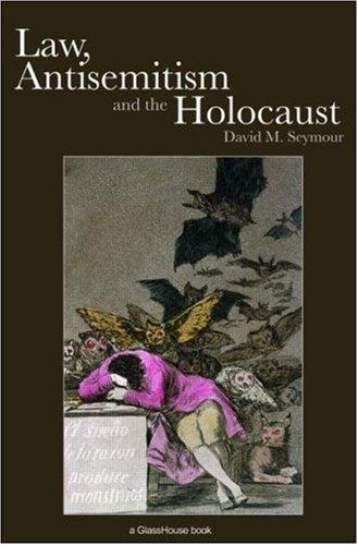 Law, Antisemitism and the Holocaust