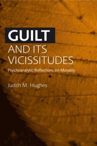 Guilt and its Vicissitudes