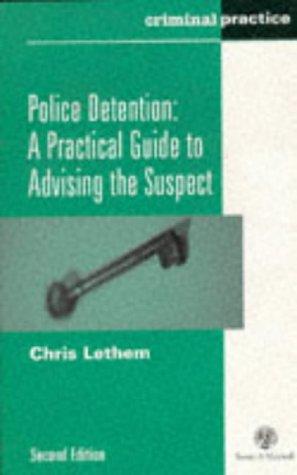 Police Detention (Criminal Practice)