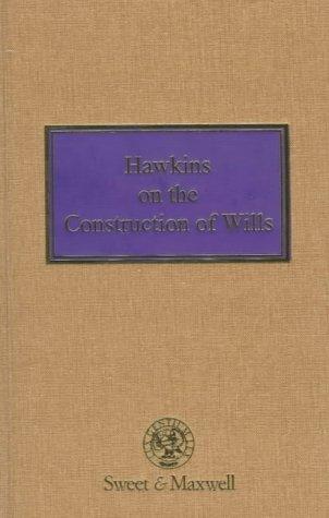 Hawkins on the Construction of Wills