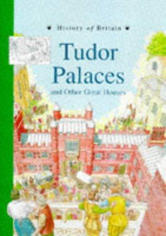 Tudor Palaces